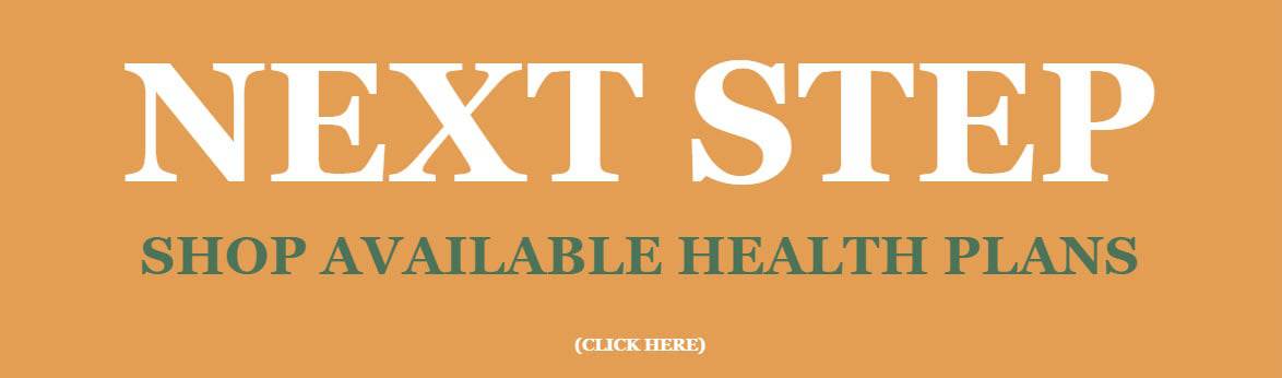 Next Steps Shop Available Health Plans