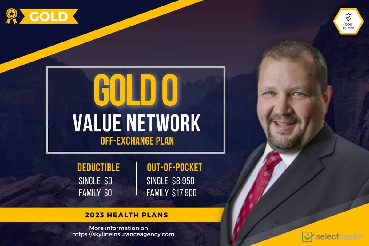 Gold 0 Value SelectHealth 2023 Health Insurance Plan