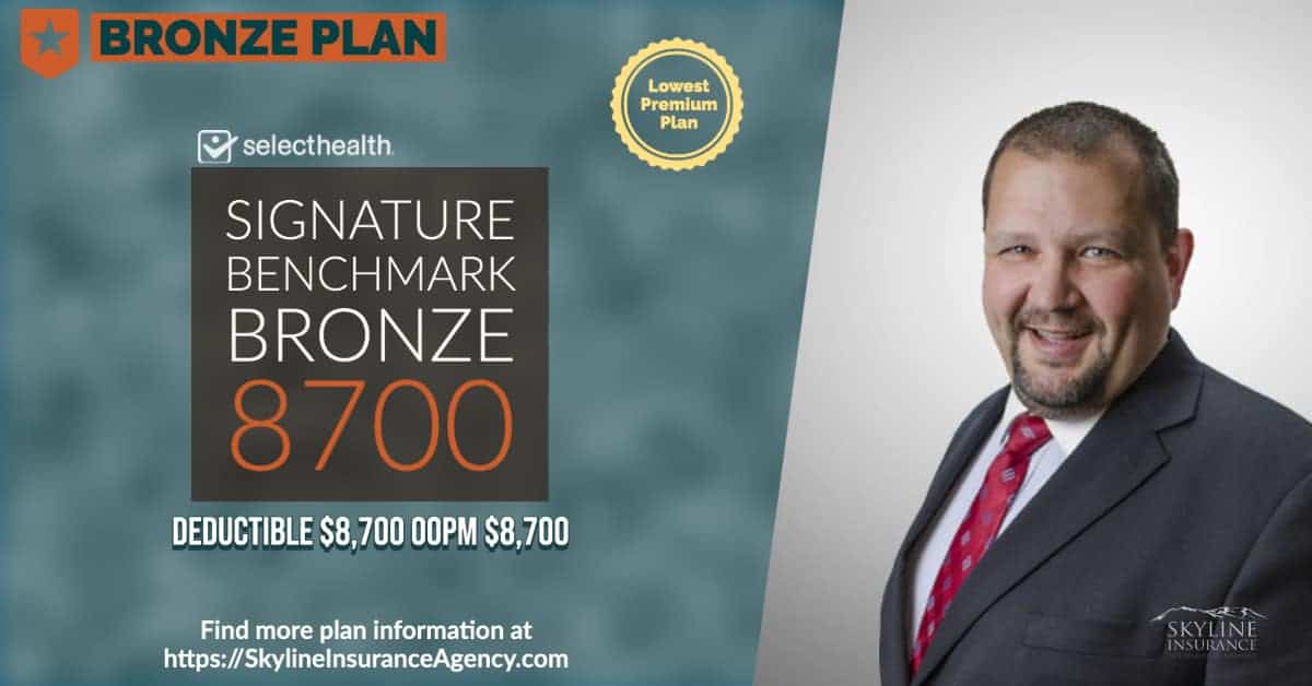 SelectHealth Health Plan 2022 Selecthealth Signature Benchmark Bronze 8700