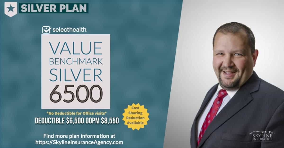 SelectHealth Value Benchmark Silver 6500 2022 Health Plan Skyline