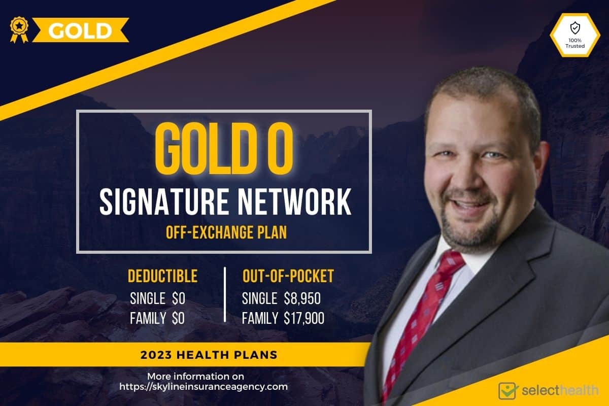 Gold 0 Signature SelectHealth 2023 Health Insurance Plan