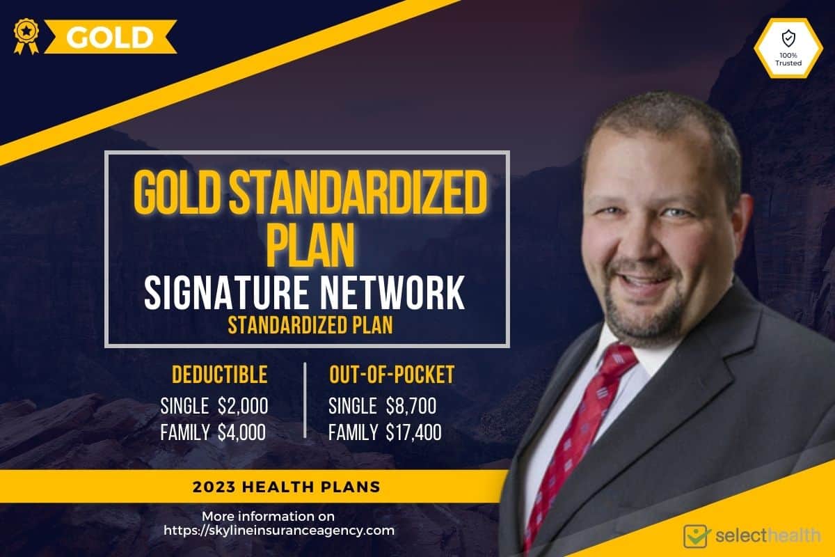 Gold Standardized Plan Signature SelectHealth 2023 Health Insurance Plan