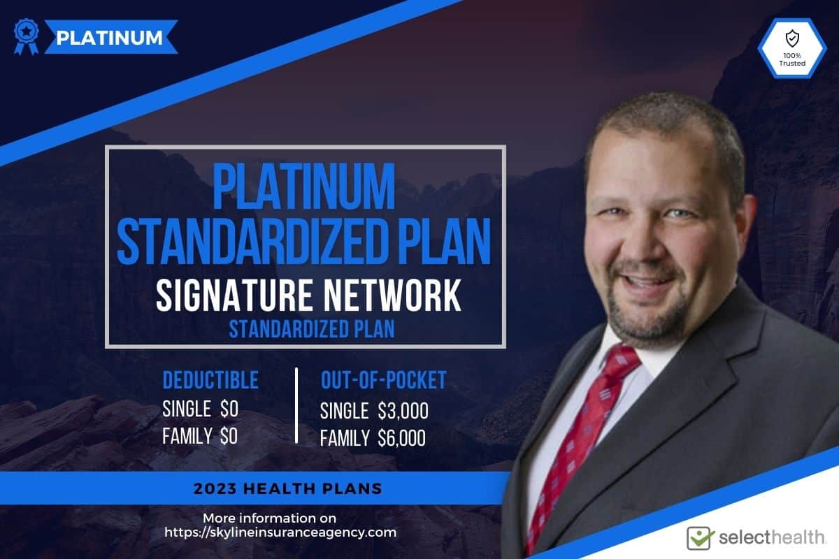 Platinum Standardized Plan Signature SelectHealth 2023 Health Insurance Plan