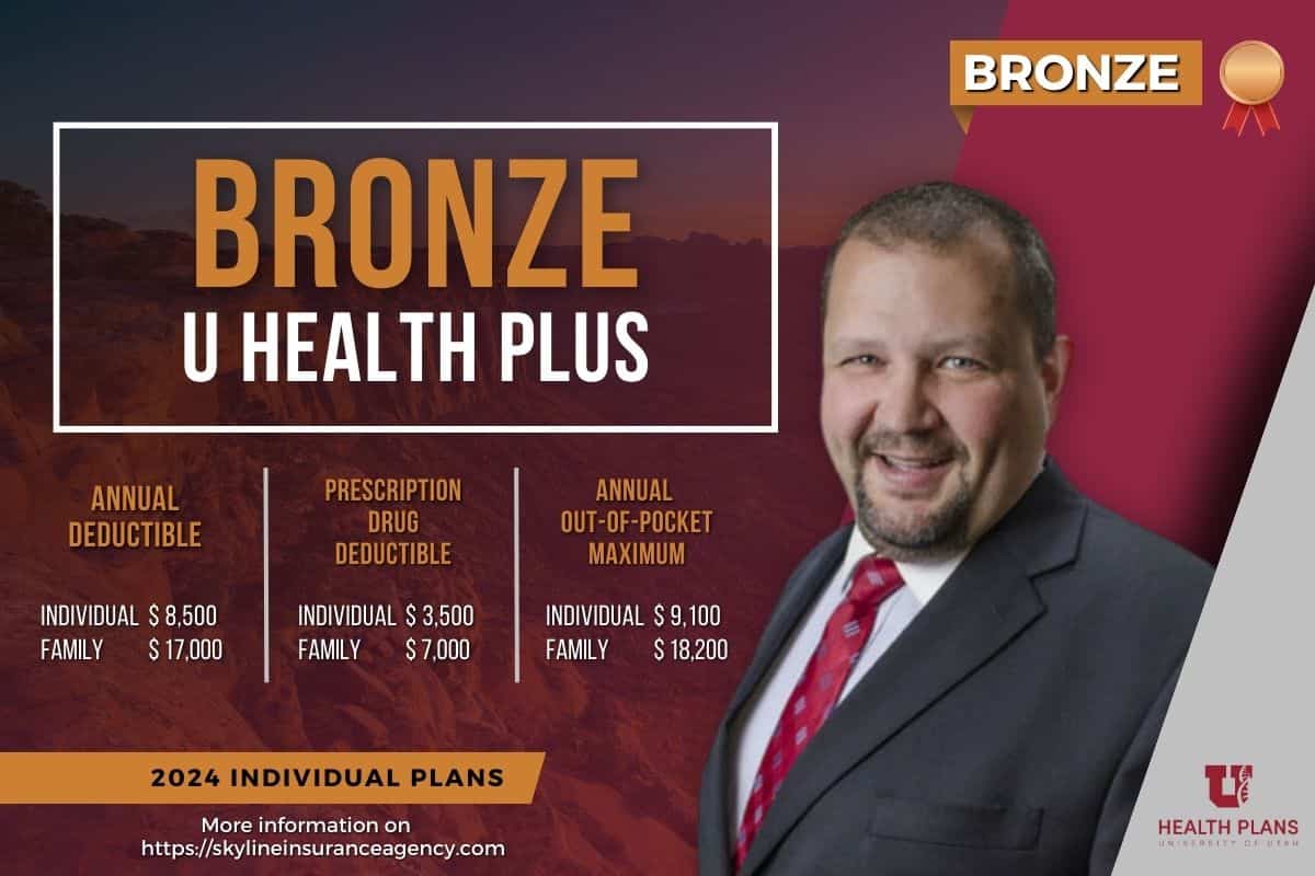 U Health Plus Bronze U of U Health 2024 Health Insurance Plan